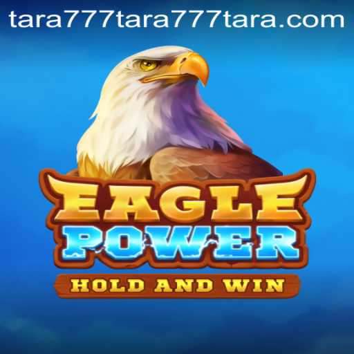 Unleashing the Thrills of EaglePower: A Comprehensive Guide