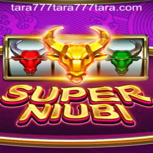 SuperNiubi: Exploring the Thrilling World of Tara777